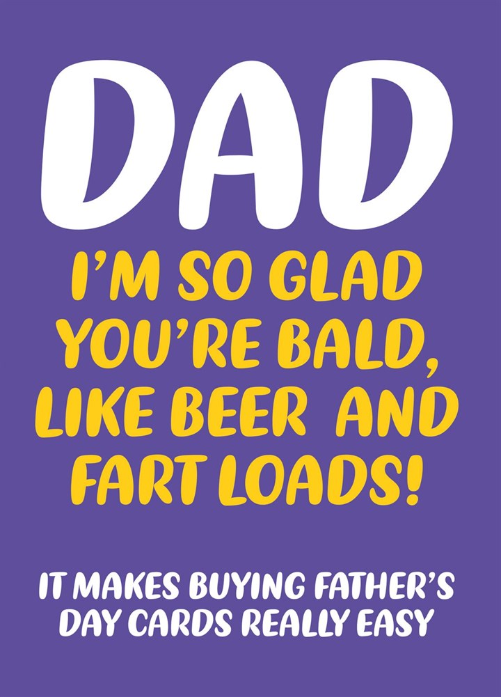 Drink Beer And Fart Loads Fathers Day Card