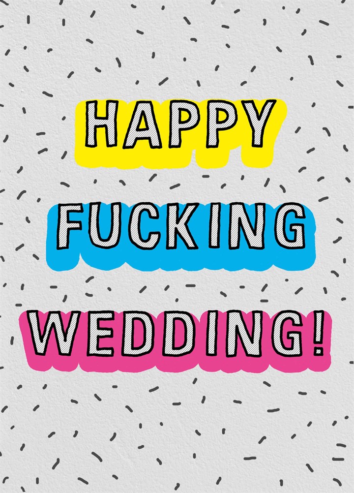 Happy Fucking Wedding Card
