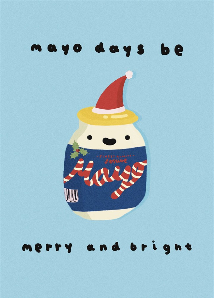 Mayo Days Be Merry & Bright