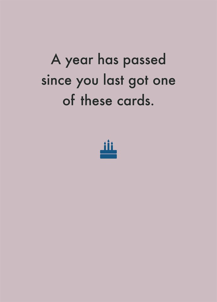 A Year Has Passed Card