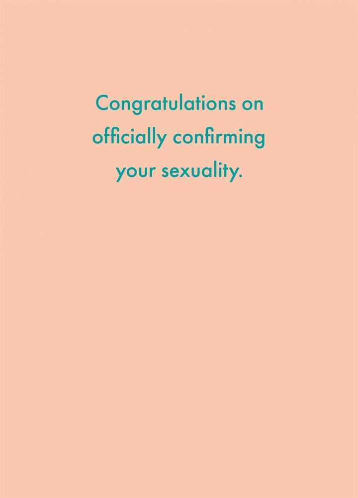 Congratulations On Confirming Your Sexuality Card