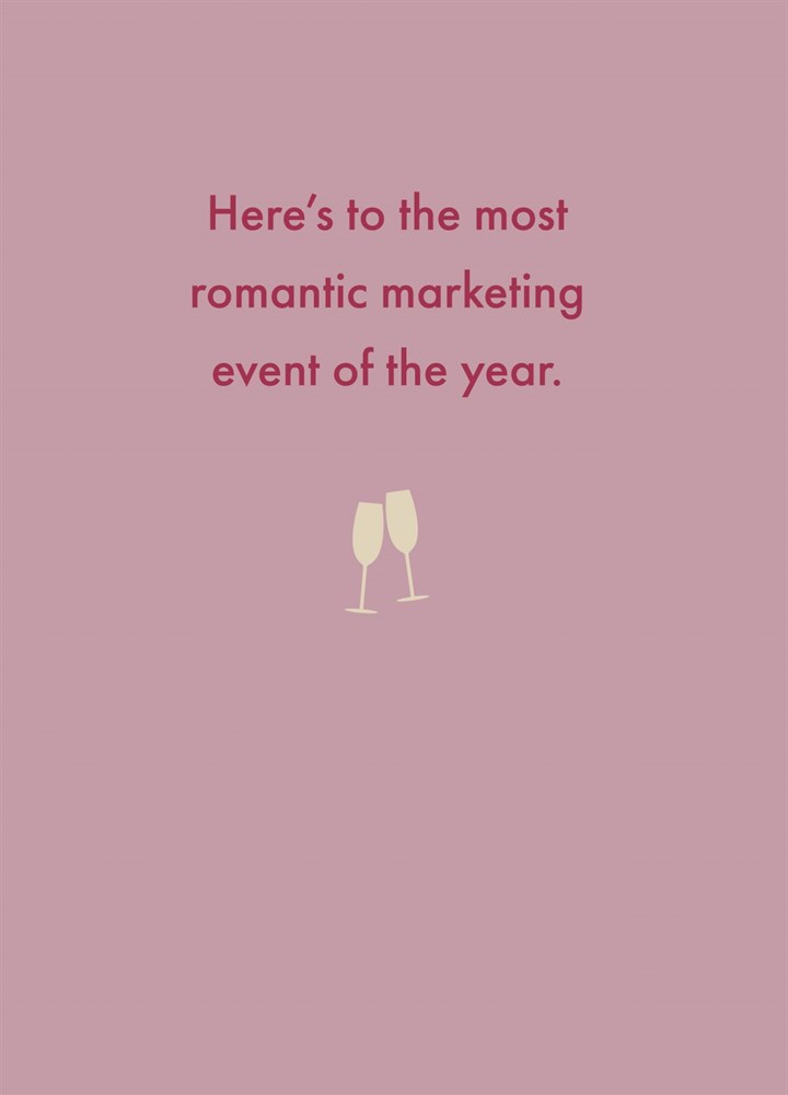 Most Romantic Marketing Event Of The Year Card
