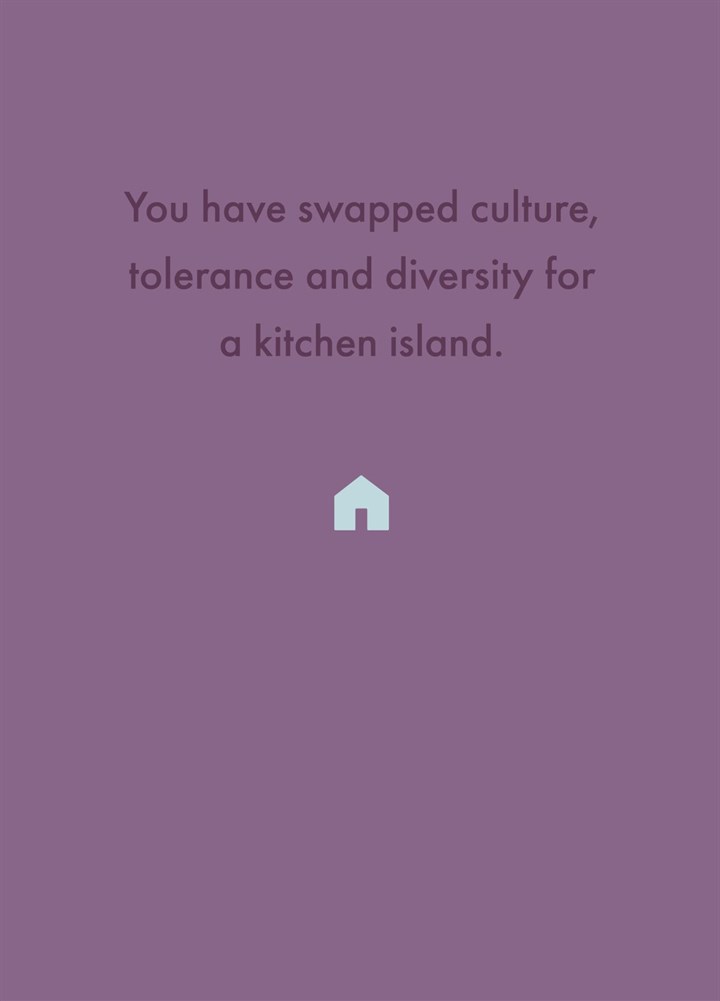 You Have Swapped Culture, Tolerance And Diversity  Card