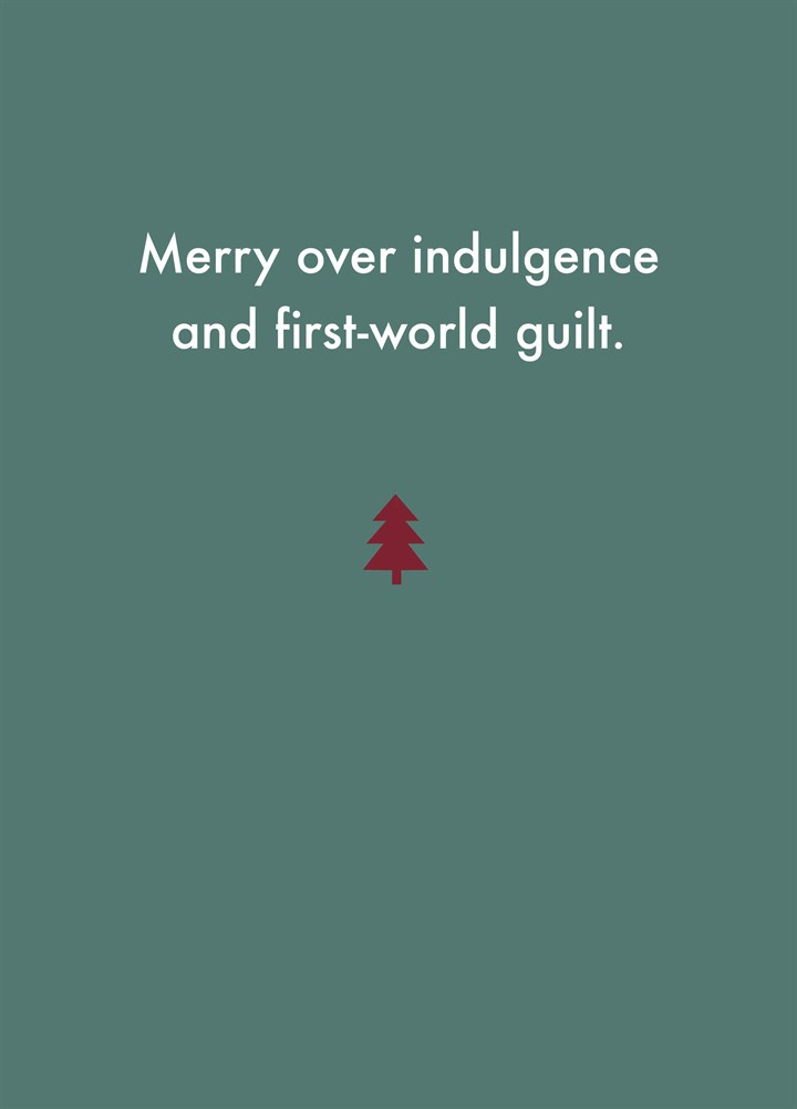 Merry Over Indulgence Card