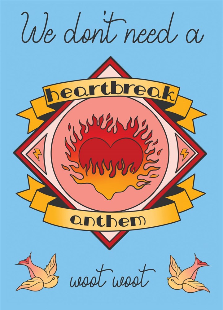 No Heartbreak Anthem Card