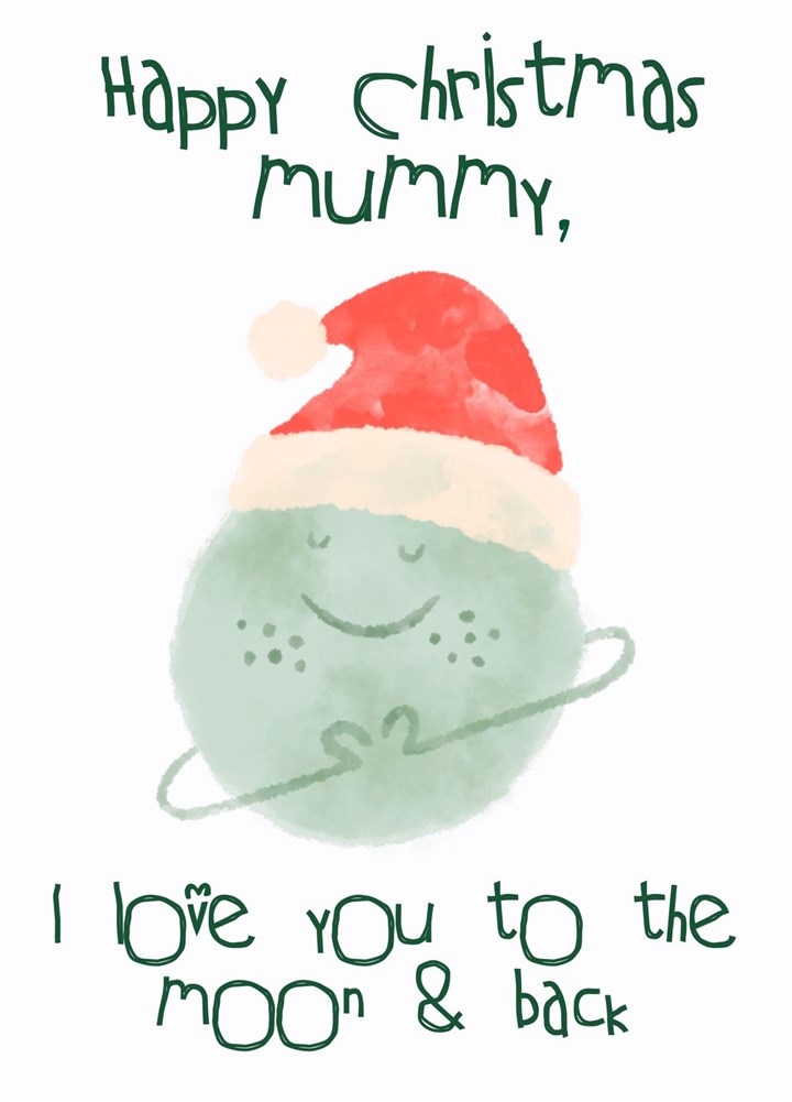 Mummy - Christmas Love To The Moon Card