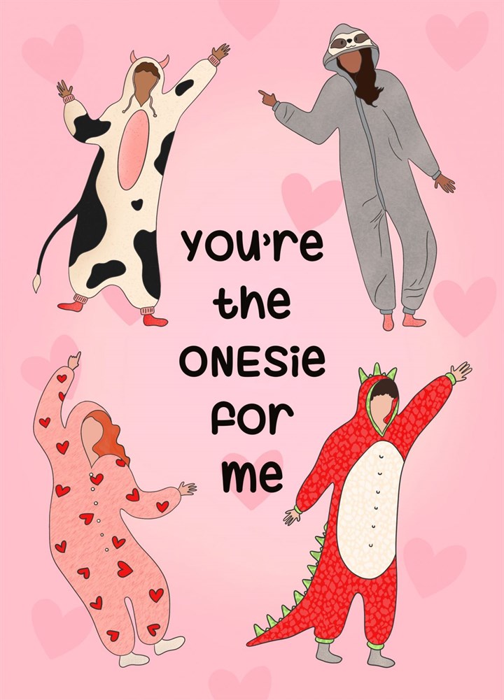 Your'e The Onesie For Me Card