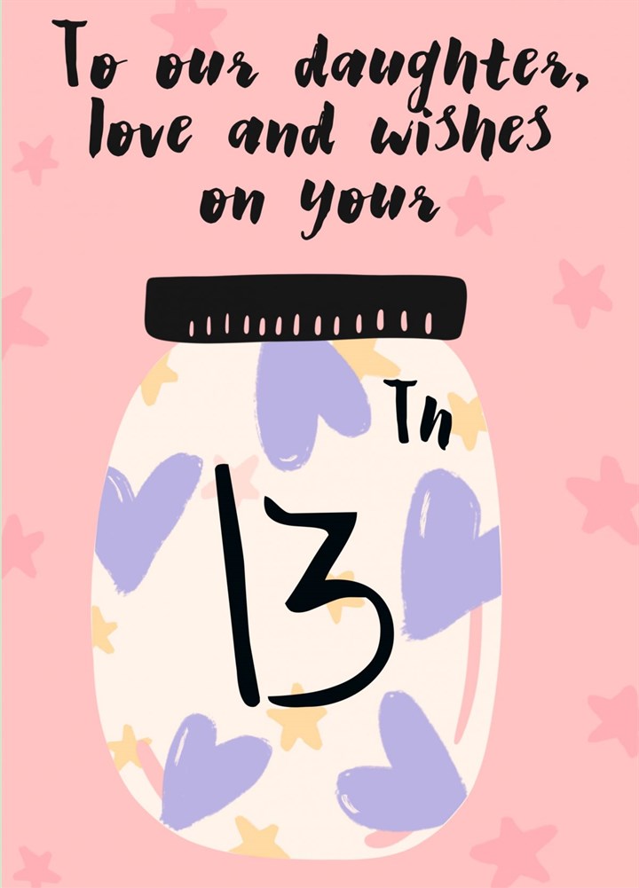 Love And Wishes At 13 Card