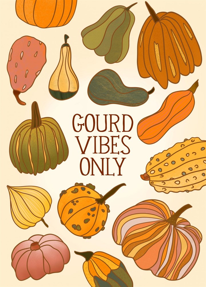 Gourd Vibes Only Autumn Themed Card