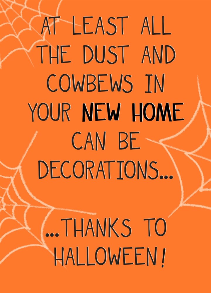 New Home October Card, Cobwebs N' All