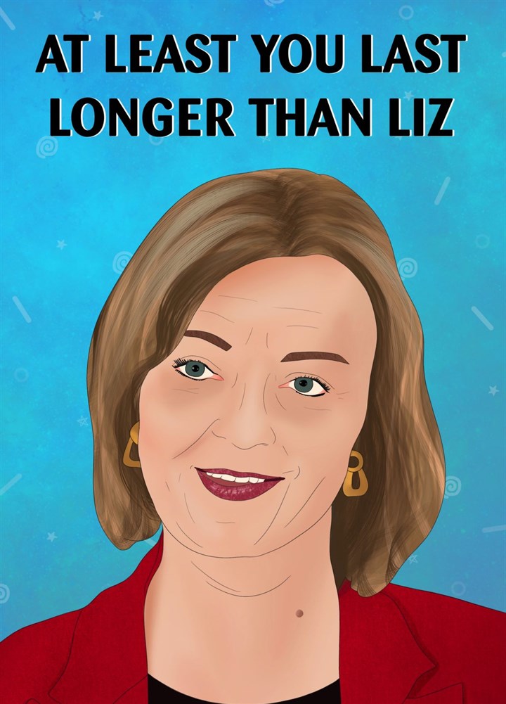 Longer Than Liz Anniversary Card