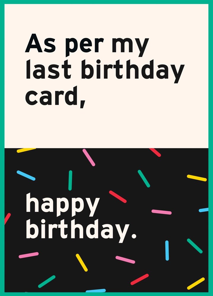 Passive Aggressive Birthday Card - As Per