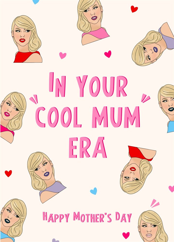 Cool Mum Era - Mother’s Day - Taylor Swift Card