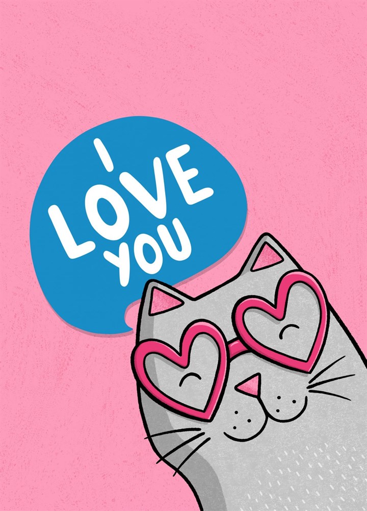 I Love You - Heart Glasses Cat Card