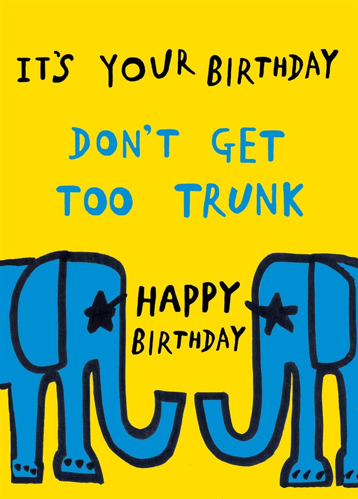 Don't Get Too Trunk! Card