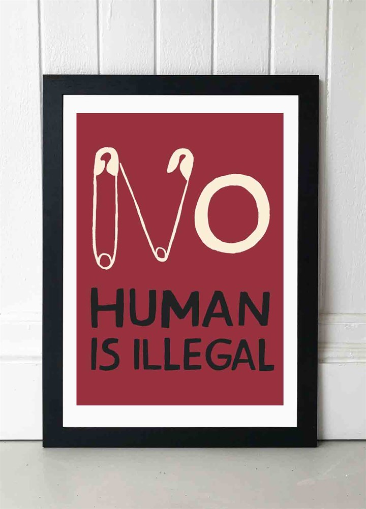 No Human is Illegal Art Print by Tree x Three