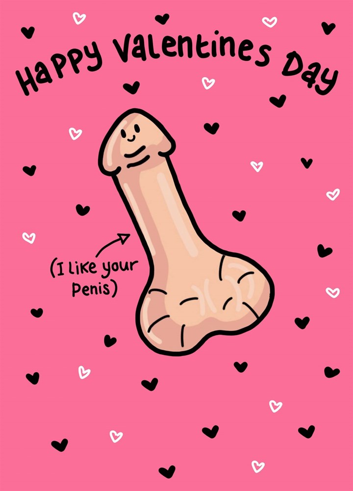 I Like Your Penis Card