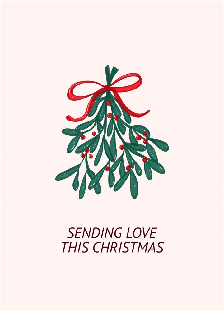 Sending Love This Christmas Card