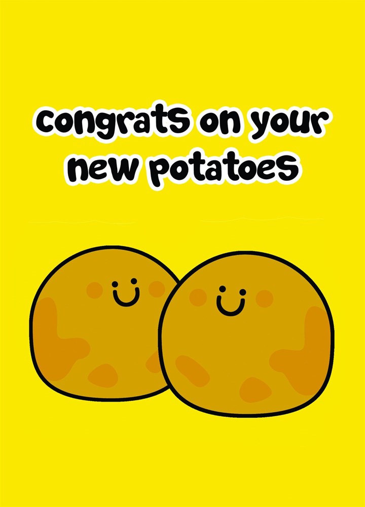 Congrats On Your New Potatoes Card