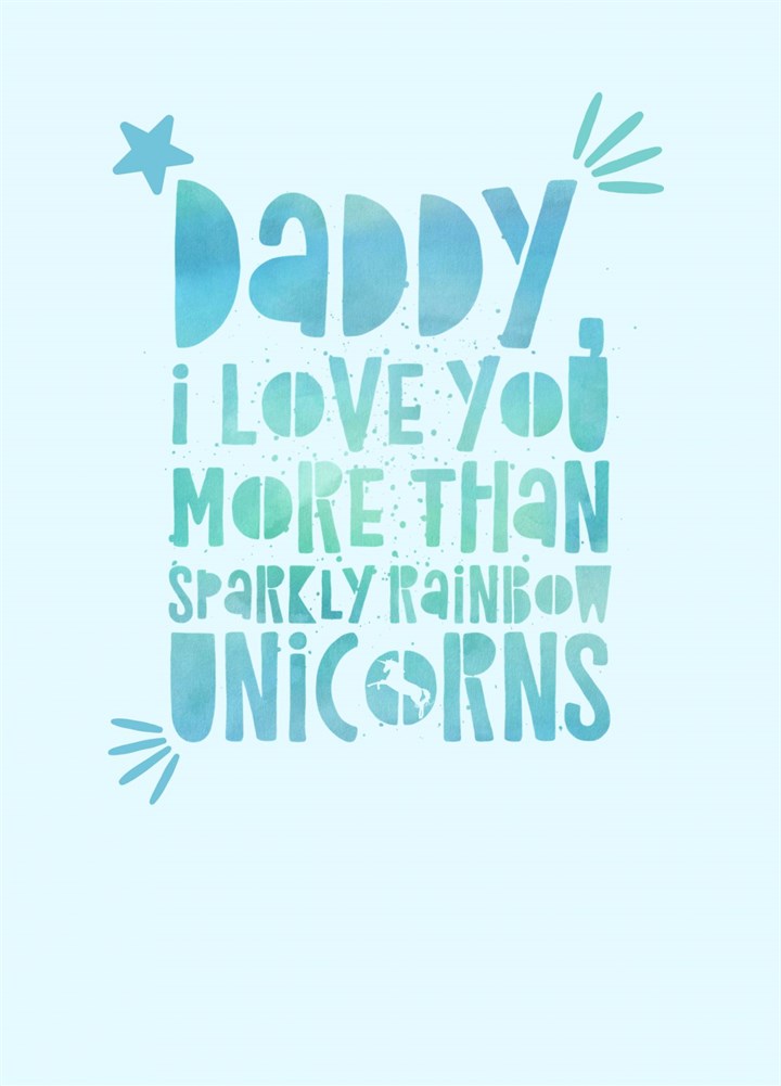 Daddy I Love You More Than Card