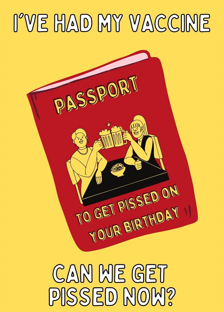 Passport To Get Pissed On Your Birthday Card