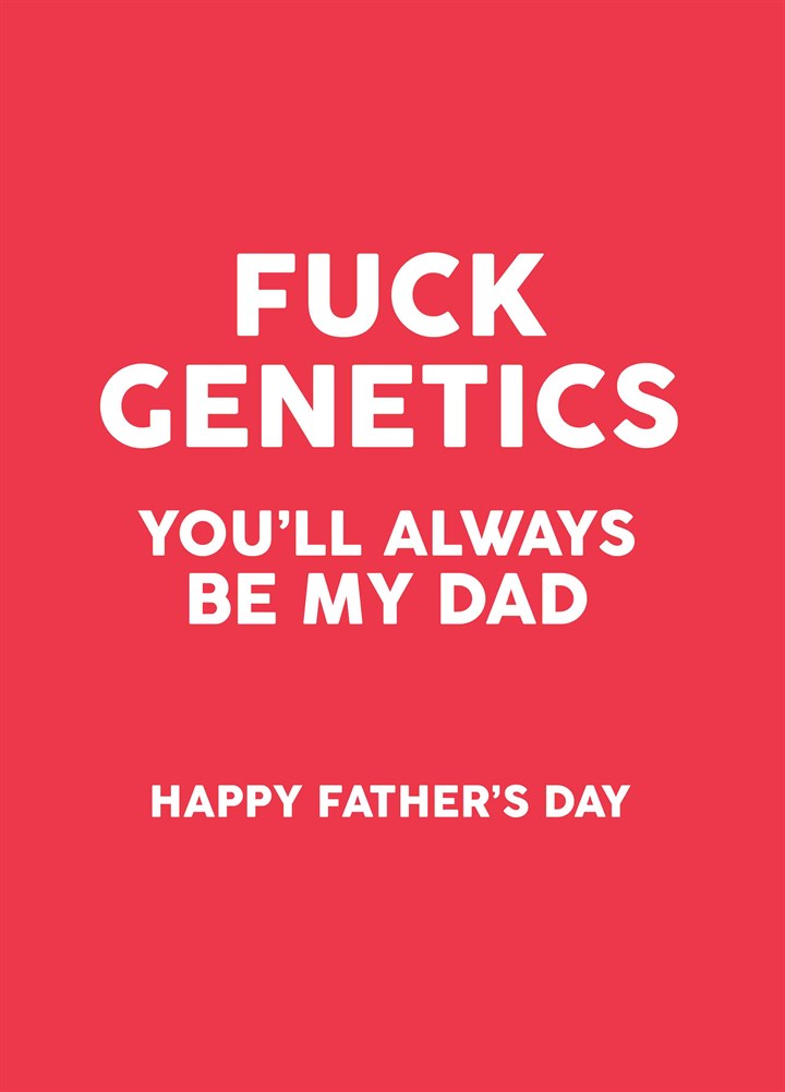 Fuck Genetics