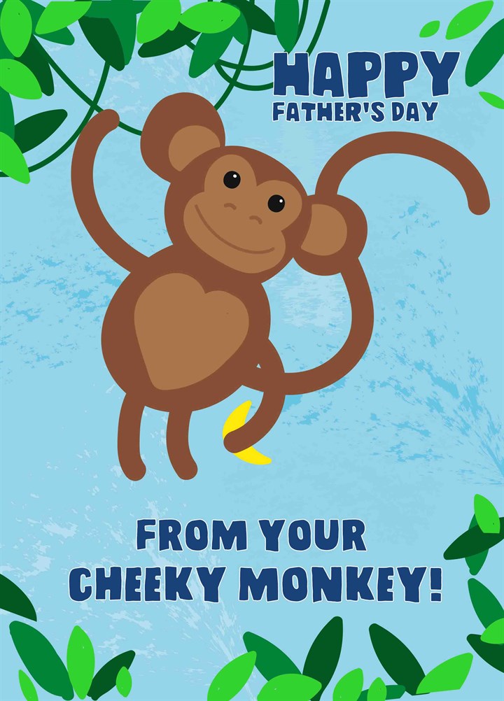 From Your Cheeky Monkey Card