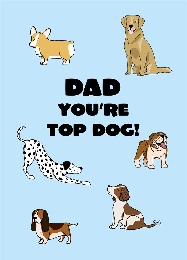 You're Top Dog Card