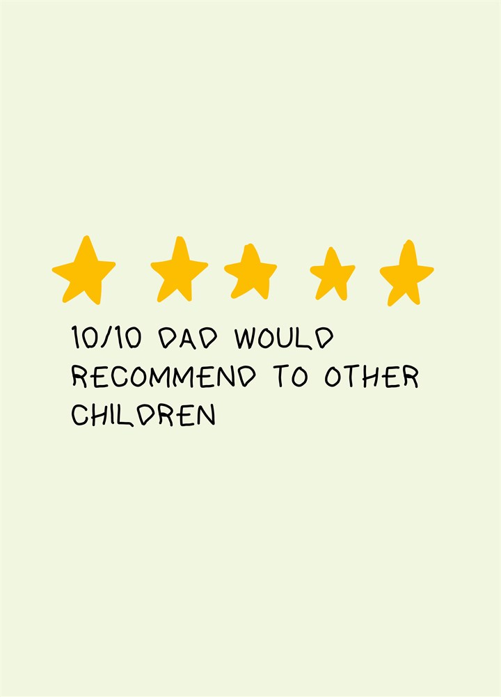 Dad Would Recommend Card