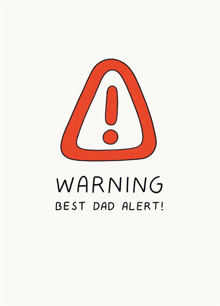 Warning Best Dad Alert Card
