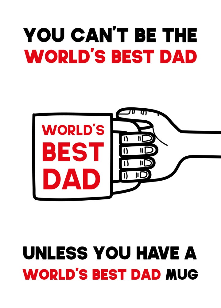 Can't Be The World's Best Dad Card