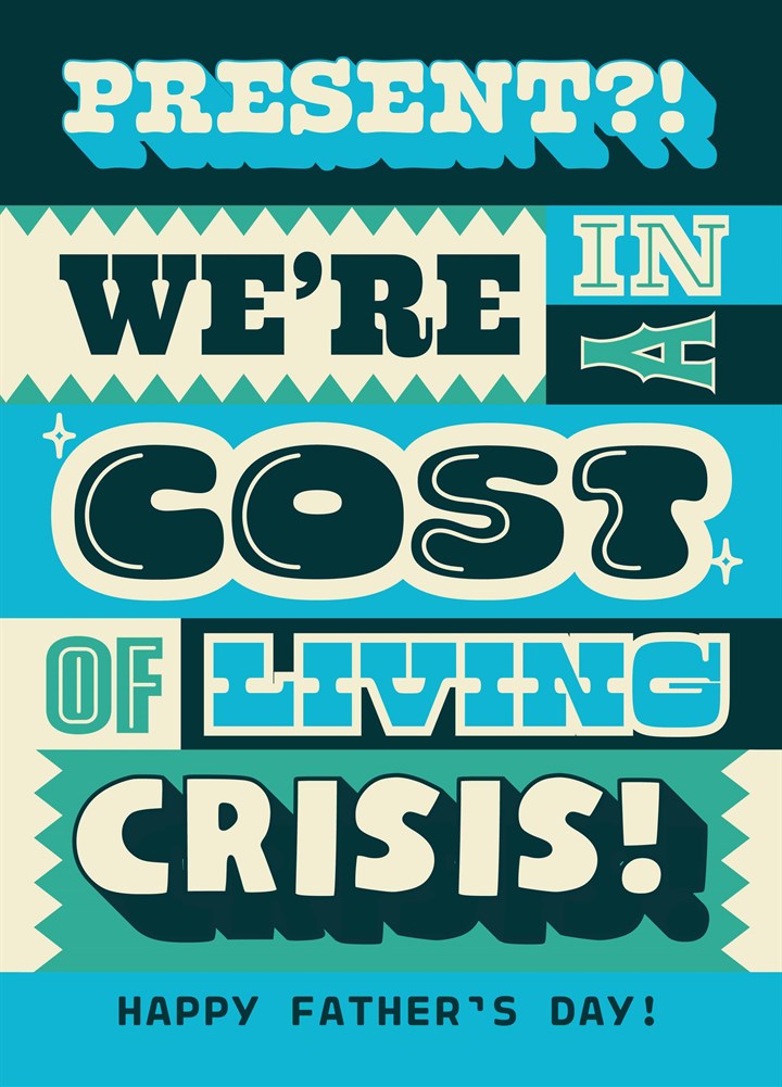 Cost Of Living Crisis Father's Day Card
