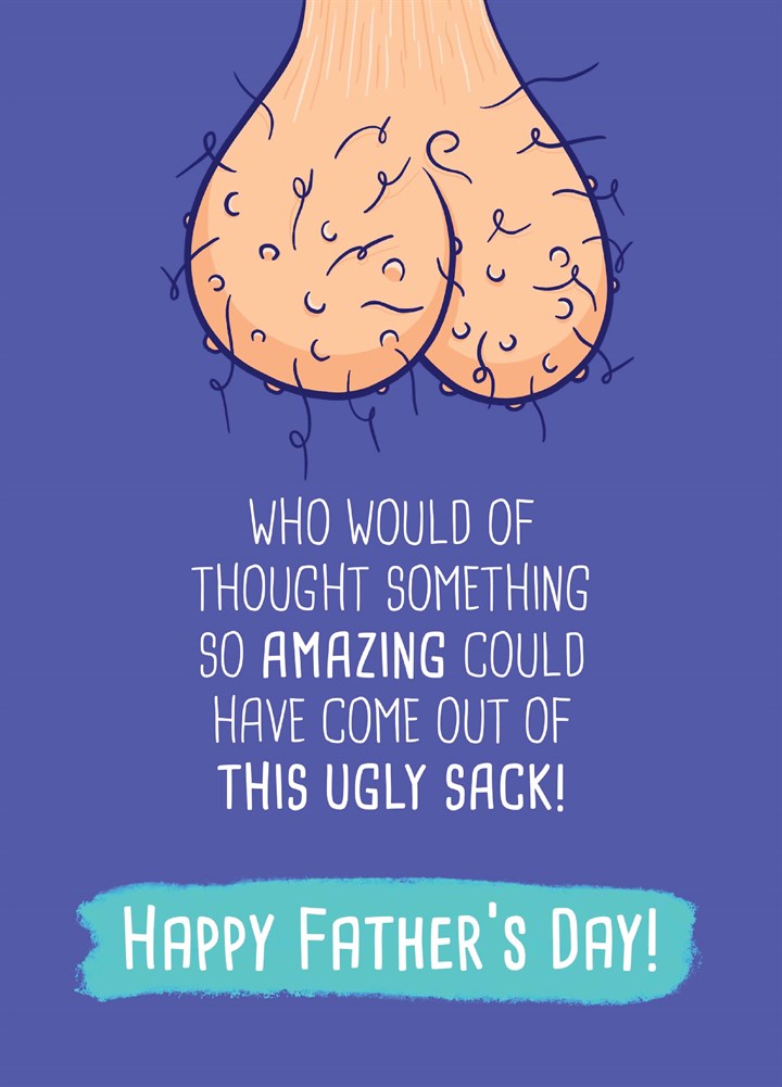 Ugly Sack Father's Day Card