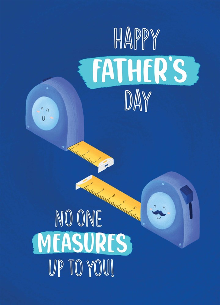 Measures Up Father's Day Card