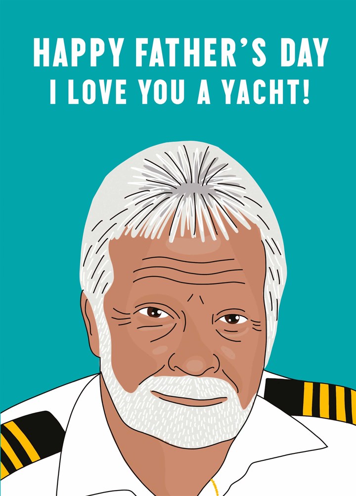 Love You A Yacht Father's Day Card