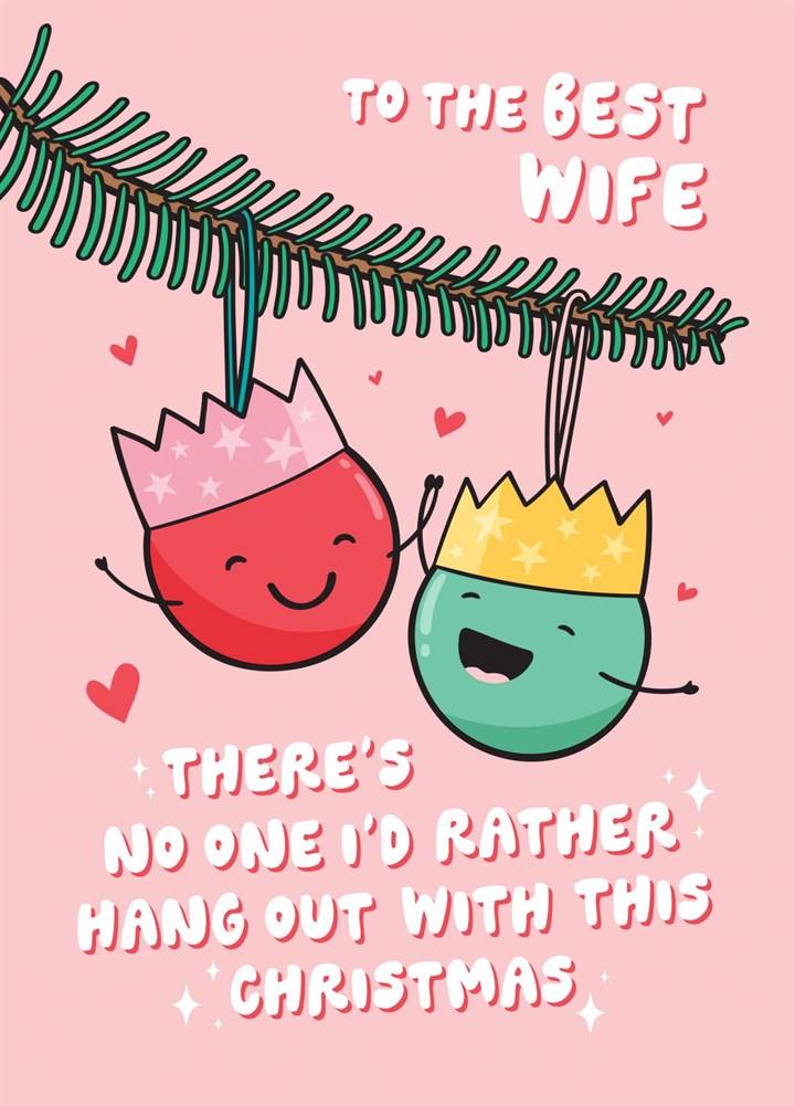 Cute Baubles Christmas Card For Wife Card