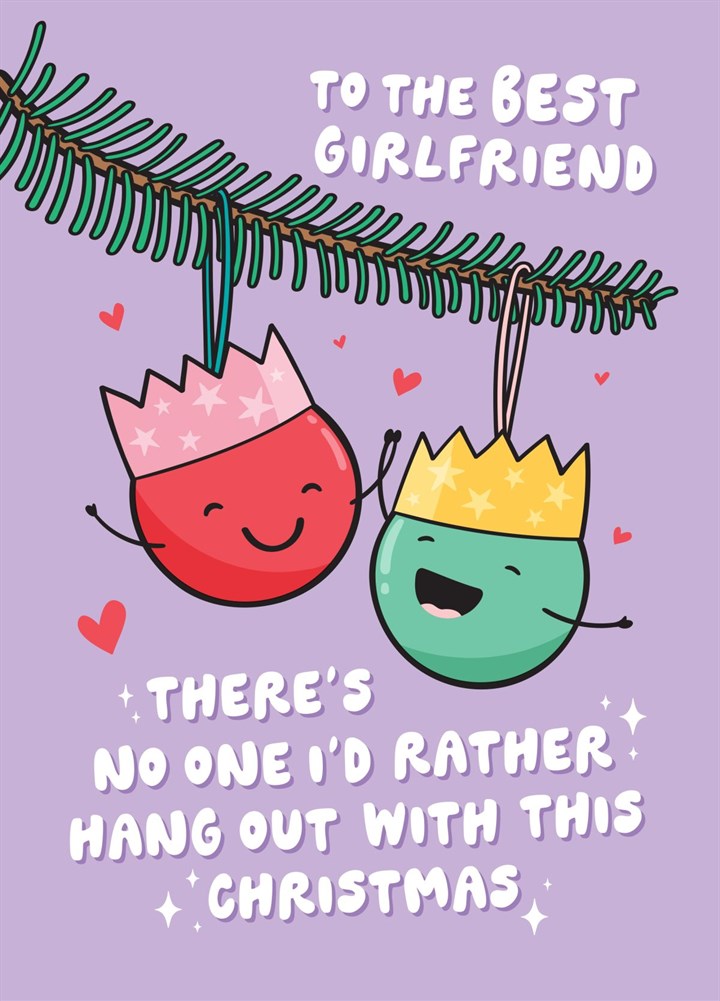 Cute Baubles Christmas Card For Girlfriend