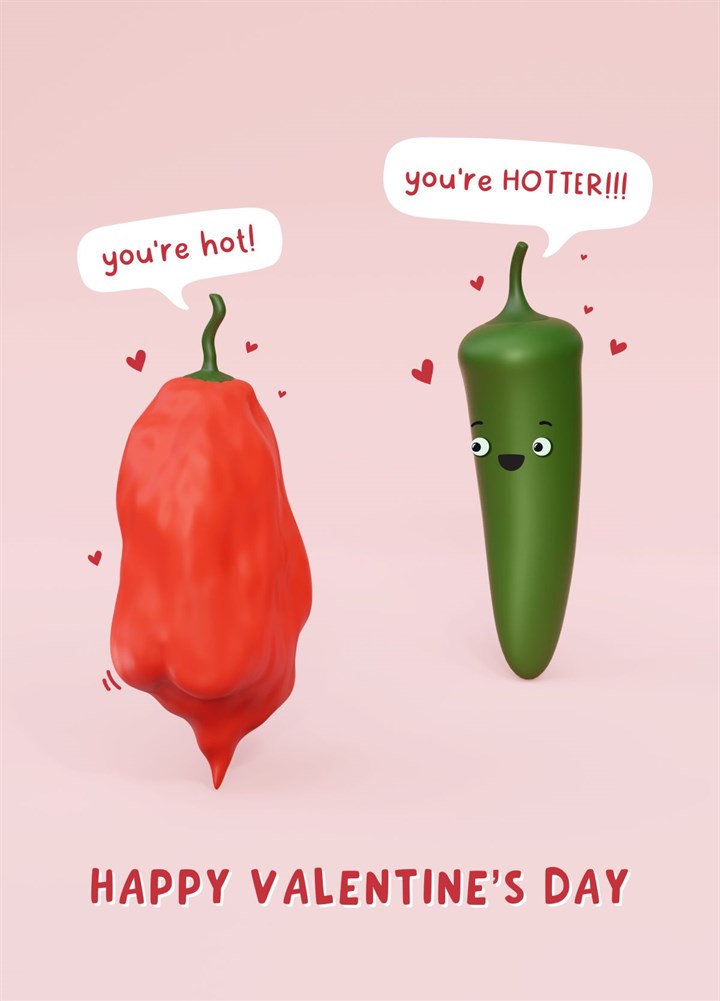 You're HOT Valentine's Card