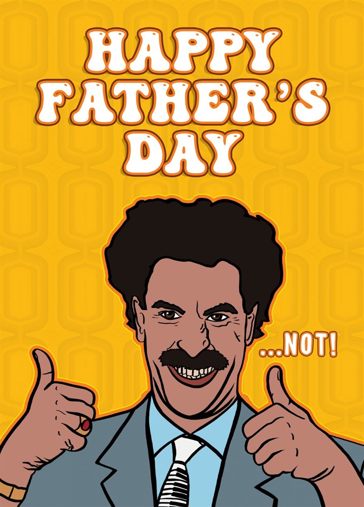Happy Father's DayNot Card