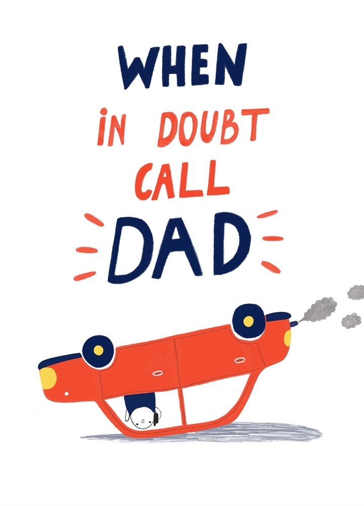 When In Doubt Call Dad Card