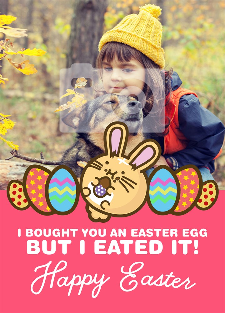Easter Egg But I Eated It Photo Card