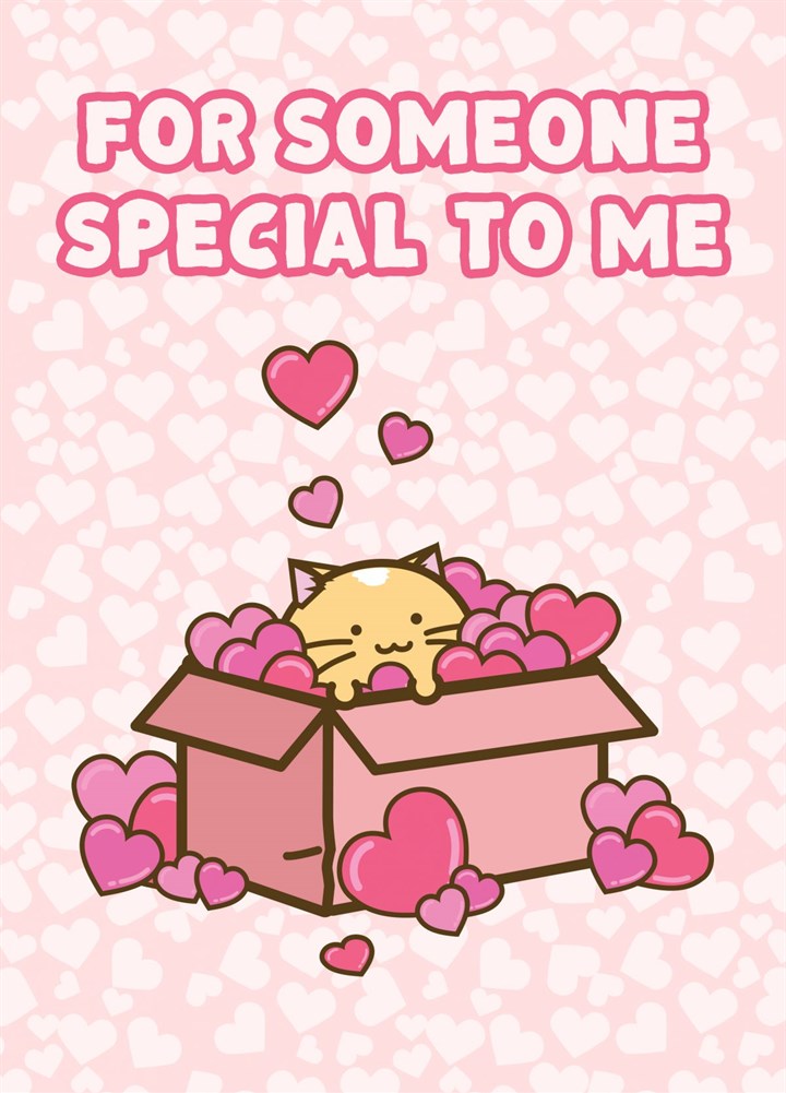 For Someone Special To Me Hearts Cat Card