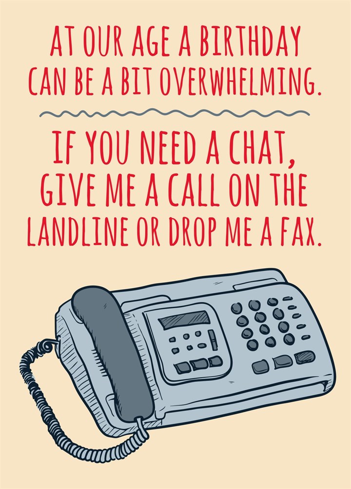 Send Me A Fax Or Call The Landline! Card