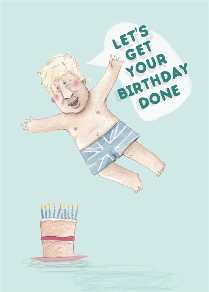 Get Your Birthday Done Card