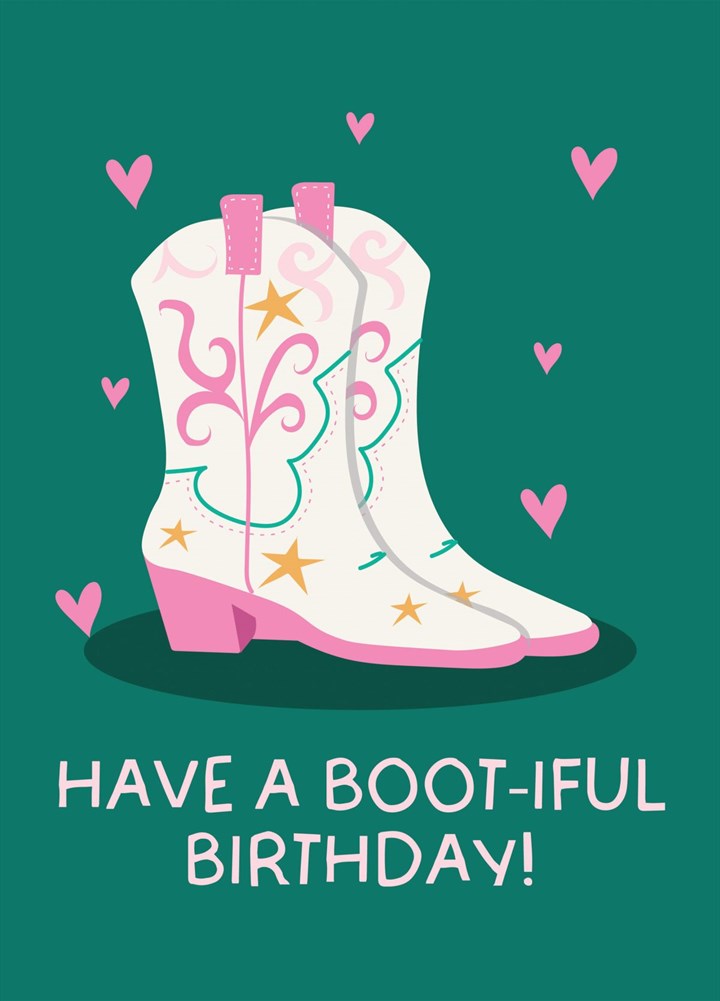 Have A 'Boot-iful' Birthday - Cowgirl Birthday Card