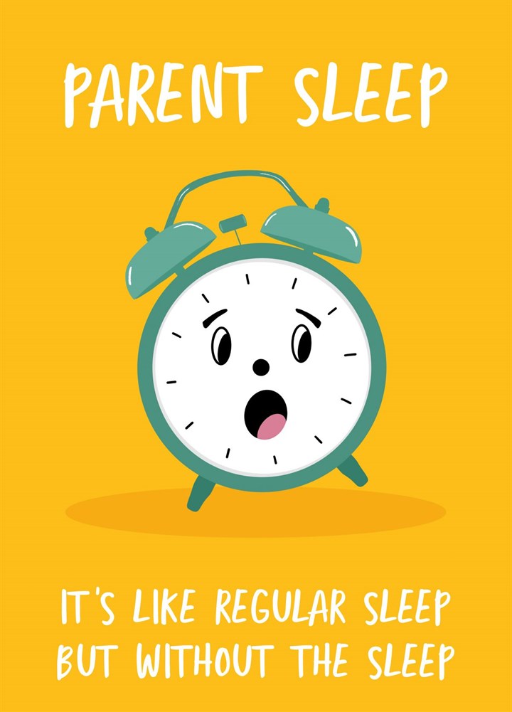 Parent Sleep - New Baby Card