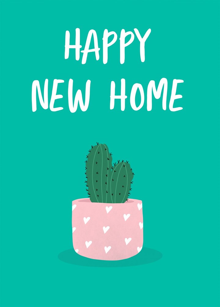 Happy New Home - Cactus Lover Card
