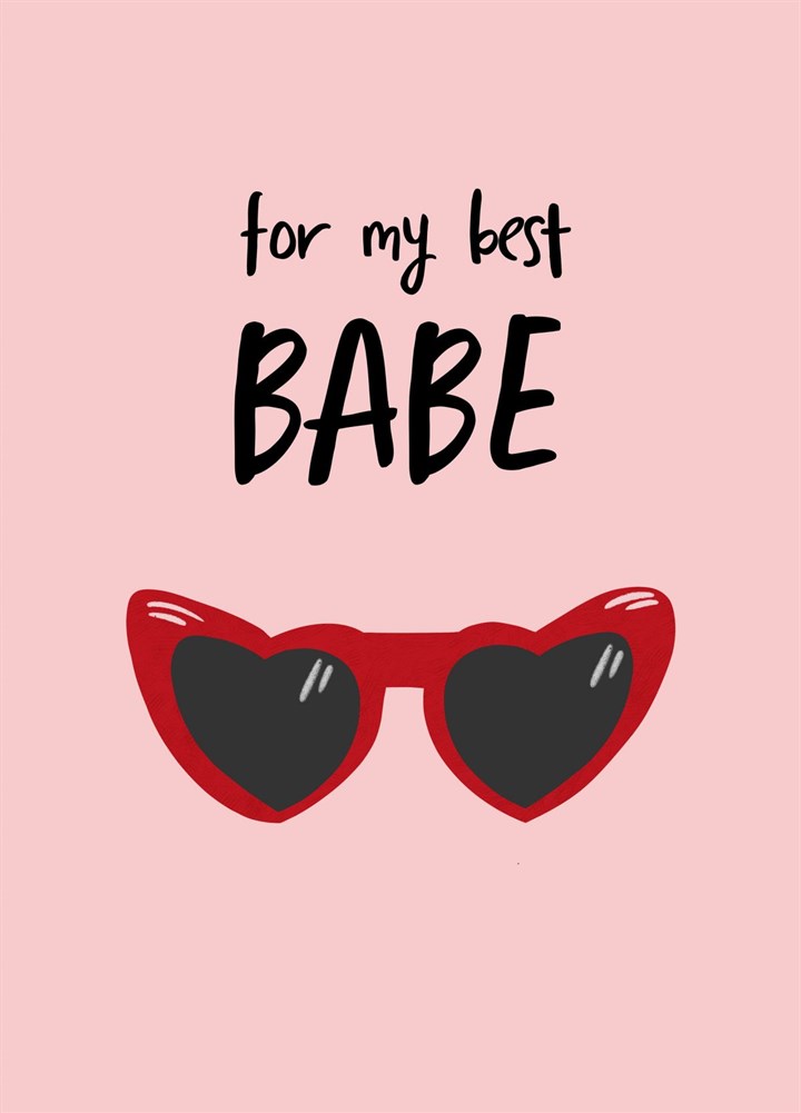 For My Best Babe Card
