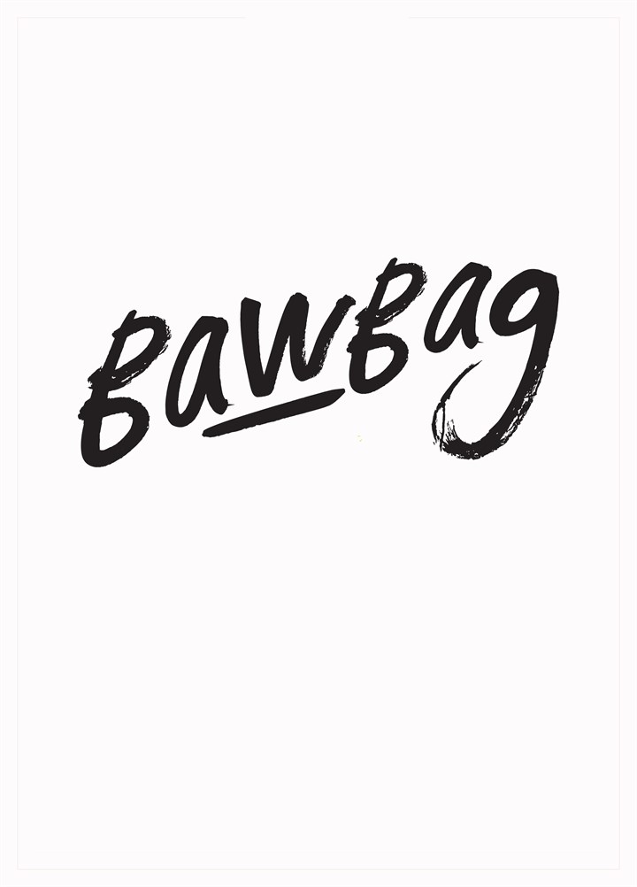Bawbag Card