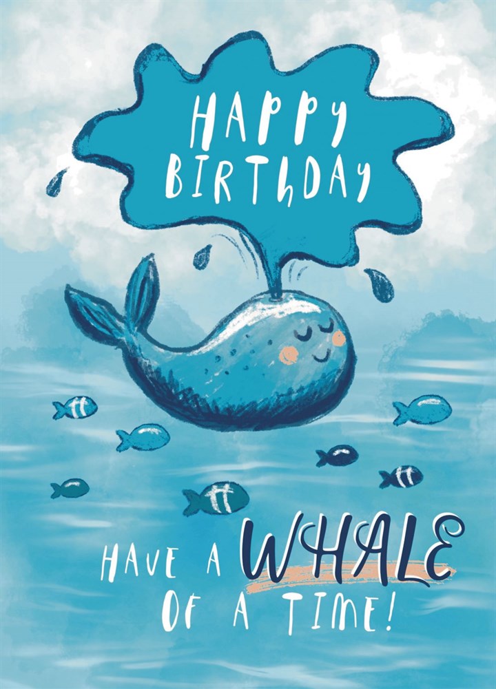 Have A Whale Of A Time Card